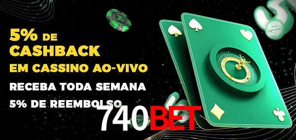 Promoções do cassino ao Vivo 740bet